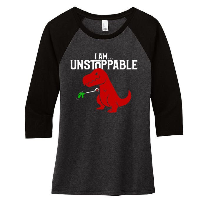 Cute & Funny I Am Unstoppable TRex Dinosaur TShirt Women's Tri-Blend 3/4-Sleeve Raglan Shirt