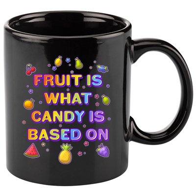 Colorful Fruit Is What Candy Is Based On 11oz C Handle Ceramic Mug