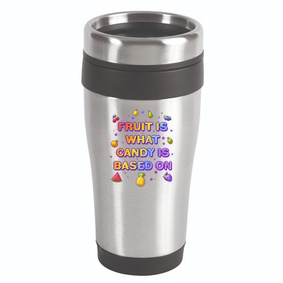 Colorful Fruit Is What Candy Is Based On 16oz Travel Tumbler