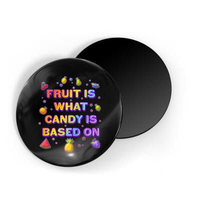 Colorful Fruit Is What Candy Is Based On Magnet