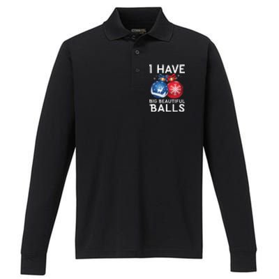 Christmas Funny I Have Big Beautiful Balls Xmas Performance Long Sleeve Polo