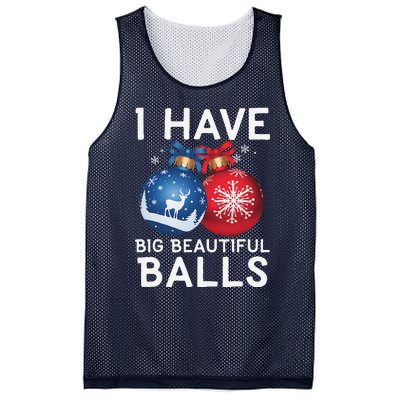 Christmas Funny I Have Big Beautiful Balls Xmas Mesh Reversible Basketball Jersey Tank