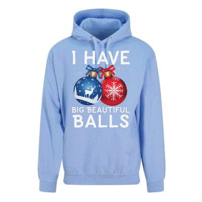 Christmas Funny I Have Big Beautiful Balls Xmas Unisex Surf Hoodie