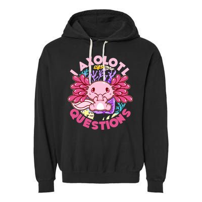 Cute Funny I Axolotl Questions Garment-Dyed Fleece Hoodie