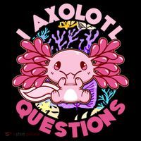 Cute Funny I Axolotl Questions Button