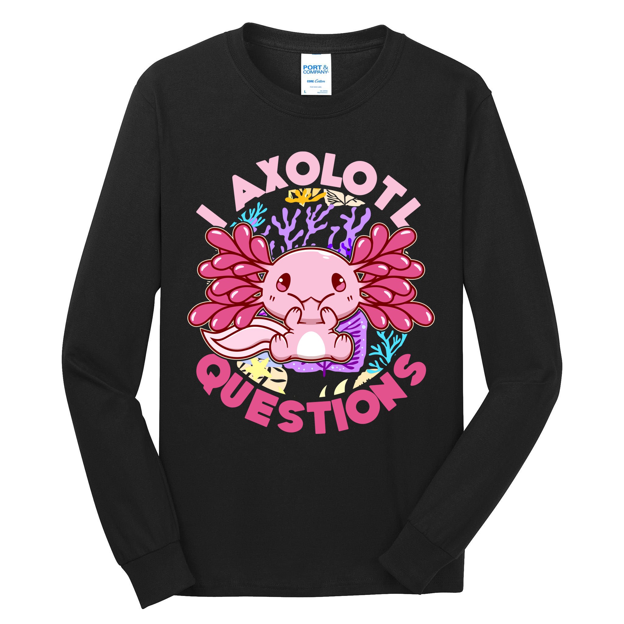 Cute Funny I Axolotl Questions Tall Long Sleeve T-Shirt