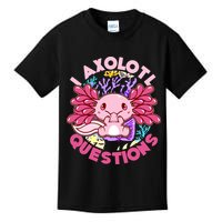 Cute Funny I Axolotl Questions Kids T-Shirt