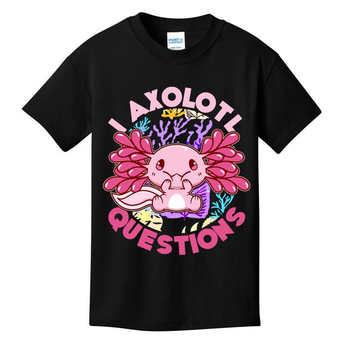 Cute Funny I Axolotl Questions Kids T-Shirt