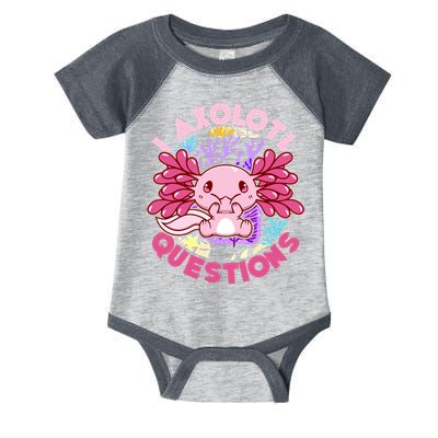 Cute Funny I Axolotl Questions Infant Baby Jersey Bodysuit