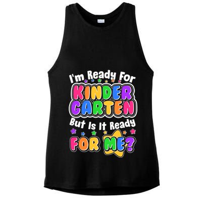 Cute Funny I'm Ready For Kindergarten But Is It Ready For Me Ladies PosiCharge Tri-Blend Wicking Tank