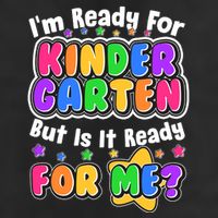 Cute Funny I'm Ready For Kindergarten But Is It Ready For Me Beanie