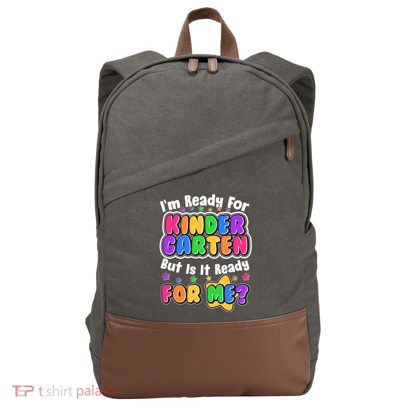 Cute Funny I'm Ready For Kindergarten But Is It Ready For Me Cotton Canvas Backpack