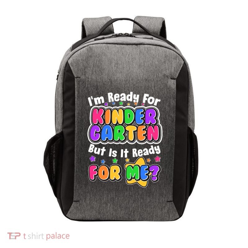 Cute Funny I'm Ready For Kindergarten But Is It Ready For Me Vector Backpack