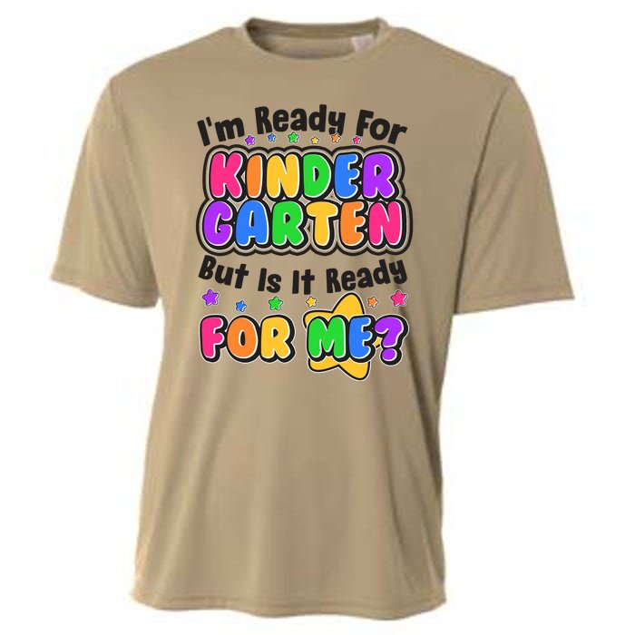 Cute Funny I'm Ready For Kindergarten But Is It Ready For Me Cooling Performance Crew T-Shirt