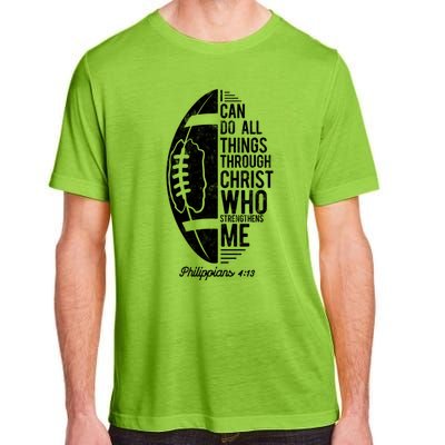 Christian Football I Can Do All Things Philippians 4 13 Gift Adult ChromaSoft Performance T-Shirt