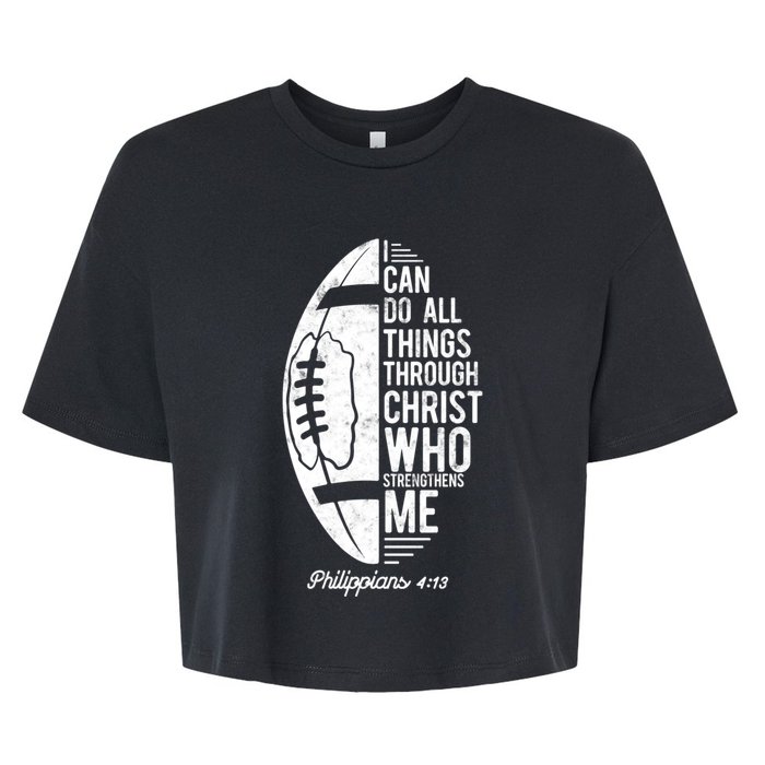 Christian Football I Can Do All Things Philippians 4 13 Gift Bella+Canvas Jersey Crop Tee