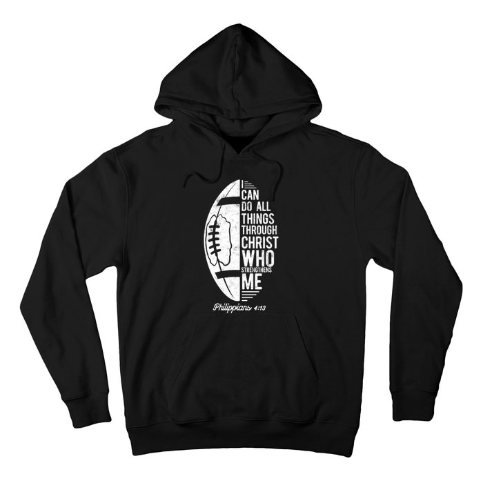 Christian Football I Can Do All Things Philippians 4 13 Gift Hoodie