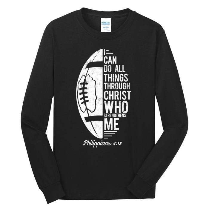 Christian Football I Can Do All Things Philippians 4 13 Gift Tall Long Sleeve T-Shirt