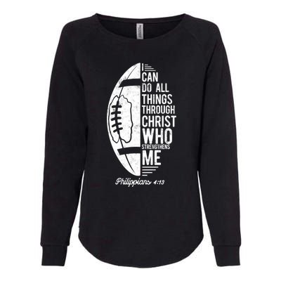 Christian Football I Can Do All Things Philippians 4 13 Gift Womens California Wash Sweatshirt