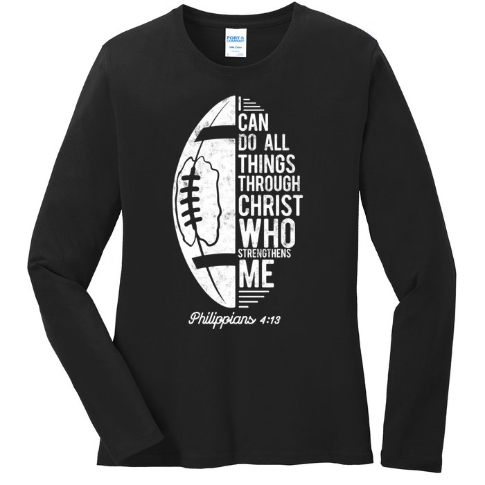 Christian Football I Can Do All Things Philippians 4 13 Gift Ladies Long Sleeve Shirt