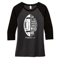 Christian Football I Can Do All Things Philippians 4 13 Gift Women's Tri-Blend 3/4-Sleeve Raglan Shirt