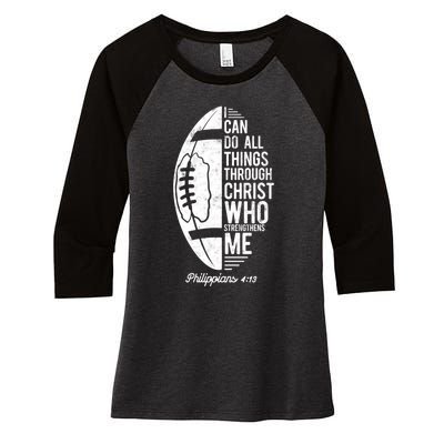 Christian Football I Can Do All Things Philippians 4 13 Gift Women's Tri-Blend 3/4-Sleeve Raglan Shirt