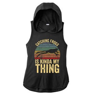 Catching Frogs Is Kinda My Thing Frog Catching Kids Gift Ladies PosiCharge Tri-Blend Wicking Draft Hoodie Tank