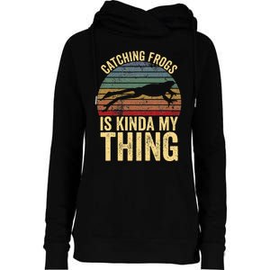 Catching Frogs Is Kinda My Thing Frog Catching Kids Gift Womens Funnel Neck Pullover Hood