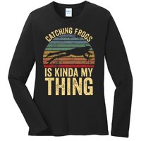 Catching Frogs Is Kinda My Thing Frog Catching Kids Gift Ladies Long Sleeve Shirt