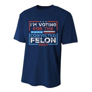 Convicted Felon IM Voting Convicted Felon 2024 Performance Sprint T-Shirt