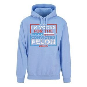 Convicted Felon IM Voting Convicted Felon 2024 Unisex Surf Hoodie