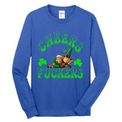 Cheers Fuckers Irish Shamrock St Patricks Day Tee Meaningful Gift Tall Long Sleeve T-Shirt