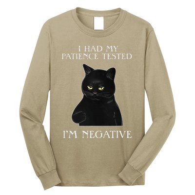 Cat Funny I Had My Patience Tested Im Negative Long Sleeve Shirt