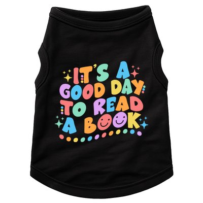 Cute Funny It's A Good Day To Read A Book Doggie Tank