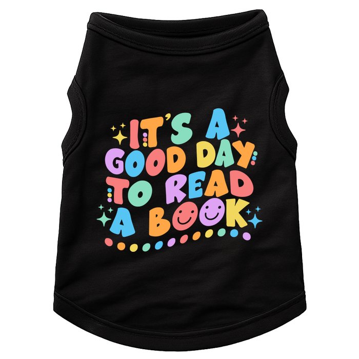 Cute Funny It's A Good Day To Read A Book Doggie Tank
