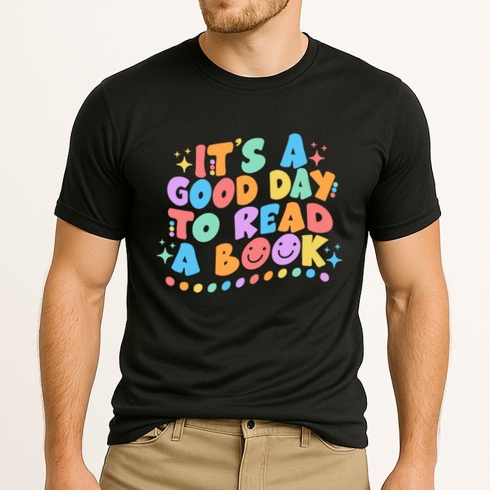 Cute Funny It's A Good Day To Read A Book Performance Shirt