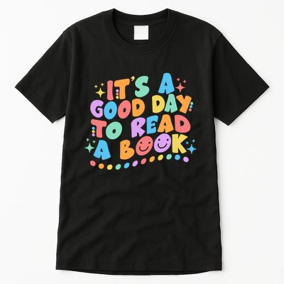 Cute Funny It's A Good Day To Read A Book Tall T-Shirt