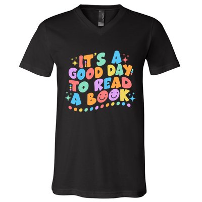 Cute Funny It's A Good Day To Read A Book V-Neck T-Shirt