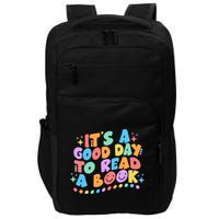 Cute Funny It's A Good Day To Read A Book Impact Tech Backpack