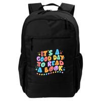 Cute Funny It's A Good Day To Read A Book Backpack