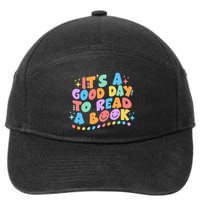 Cute Funny It's A Good Day To Read A Book 7-Panel Snapback Hat
