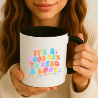 Cute Funny It's A Good Day To Read A Book Mug