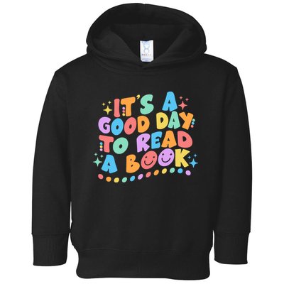 Cute Funny It's A Good Day To Read A Book Toddler Hoodie