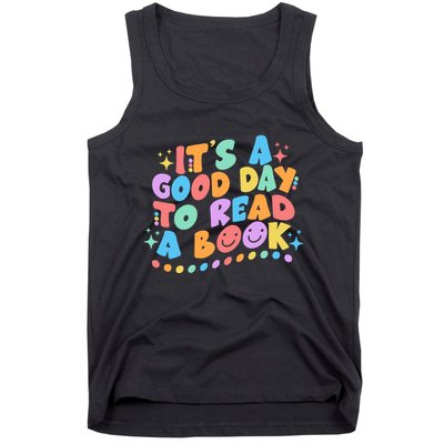 Cute Funny It's A Good Day To Read A Book Tank Top