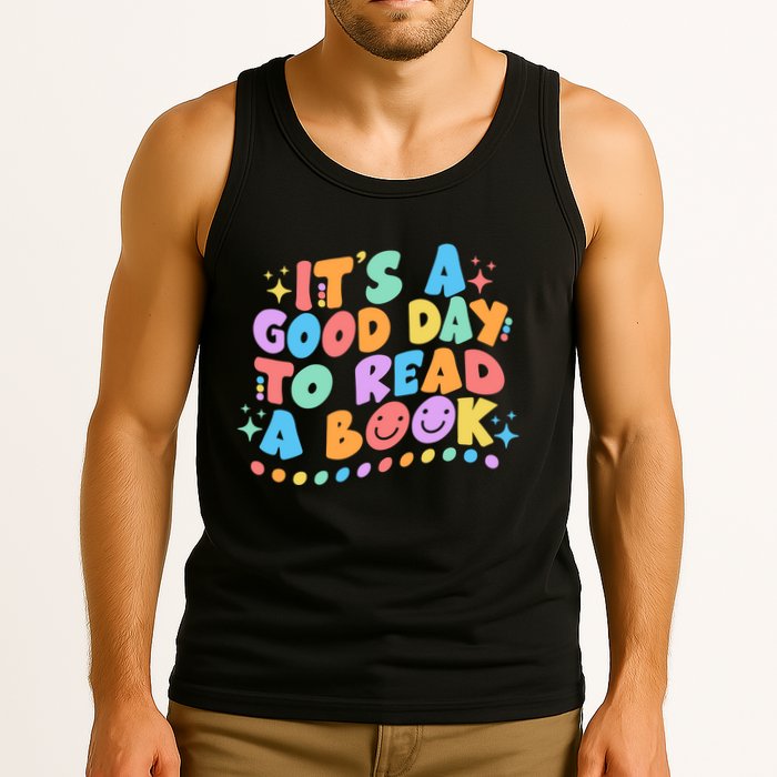 Cute Funny It's A Good Day To Read A Book Tank Top