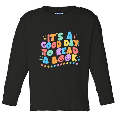 Cute Funny It's A Good Day To Read A Book Toddler Long Sleeve Shirt