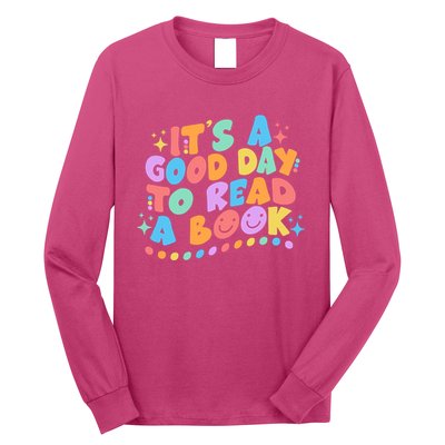 Cute Funny It's A Good Day To Read A Book Long Sleeve Shirt