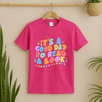 Cute Funny It's A Good Day To Read A Book T-Shirt