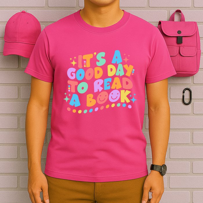 Cute Funny It's A Good Day To Read A Book T-Shirt