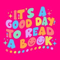 Cute Funny It's A Good Day To Read A Book T-Shirt